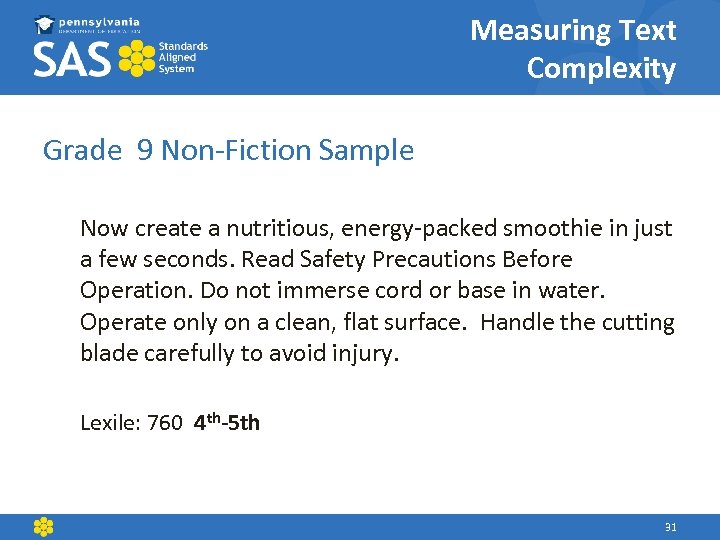 Measuring Text Complexity Grade 9 Non-Fiction Sample Now create a nutritious, energy-packed smoothie in