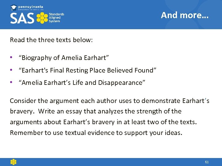 And more… Read the three texts below: • “Biography of Amelia Earhart” • “Earhart's