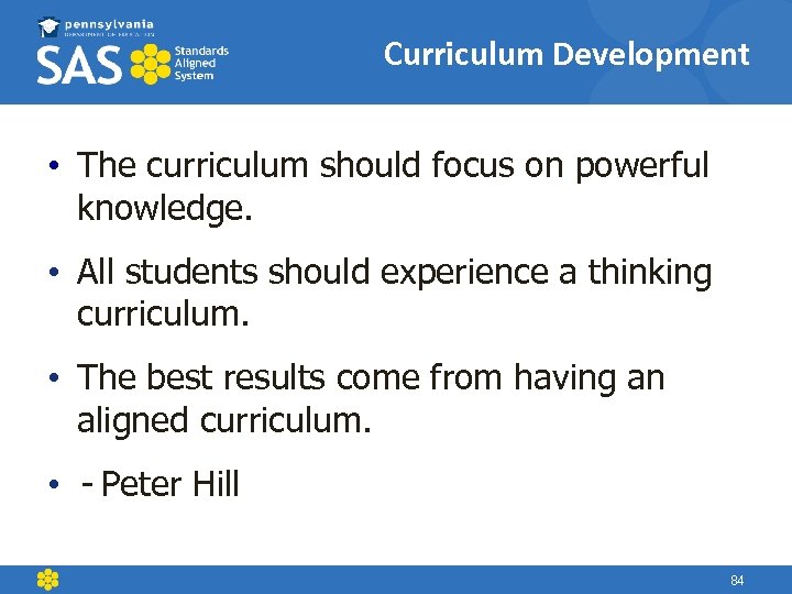 Curriculum Development • The curriculum should focus on powerful knowledge. • All students should