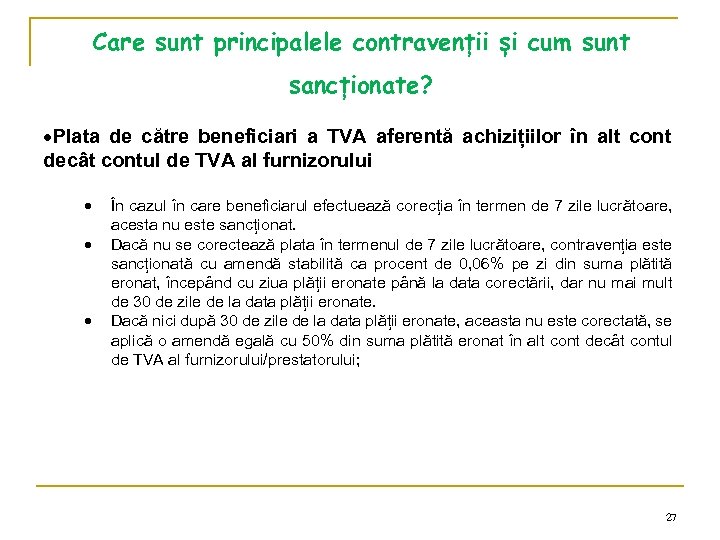 Care sunt principalele contravenții și cum sunt sancționate? Plata de către beneficiari a TVA