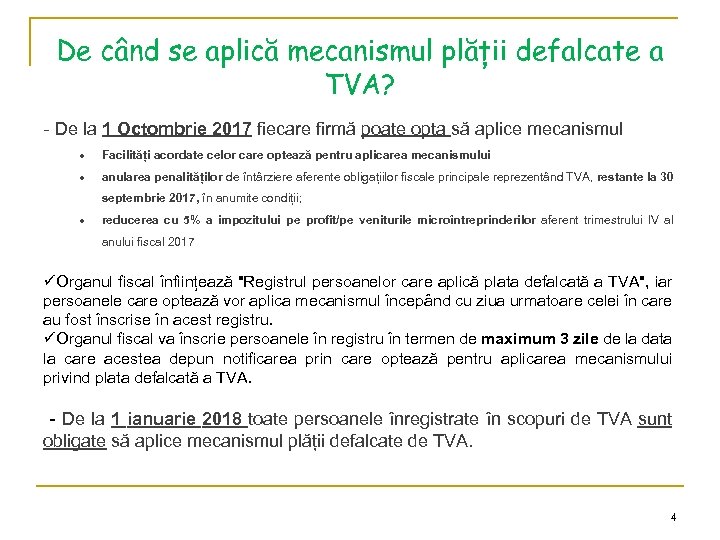 De când se aplică mecanismul plății defalcate a TVA? - De la 1 Octombrie