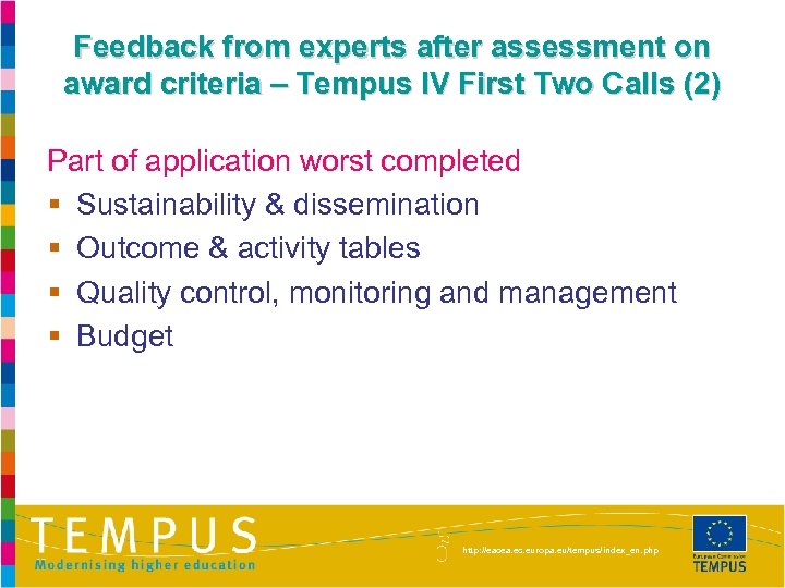 Feedback from experts after assessment on award criteria – Tempus IV First Two Calls