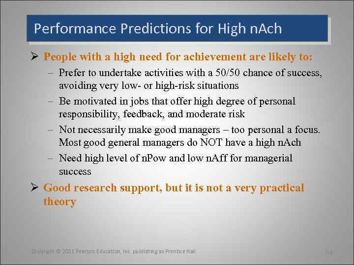 Performance Predictions for High n. Ach Ø People with a high need for achievement