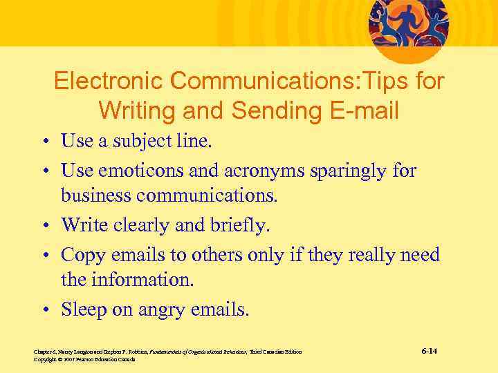 Electronic Communications: Tips for Writing and Sending E-mail • Use a subject line. •