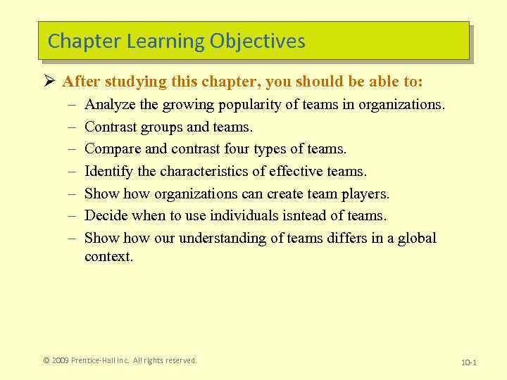 Chapter Learning Objectives Ø After studying this chapter, you should be able to: –