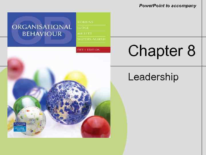 Power. Point to accompany Chapter 8 Leadership 