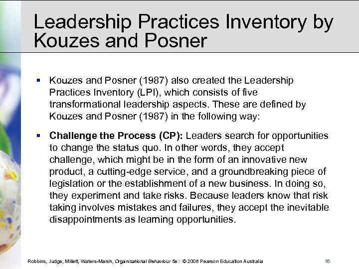Leadership Practices Inventory by Kouzes and Posner § Kouzes and Posner (1987) also created
