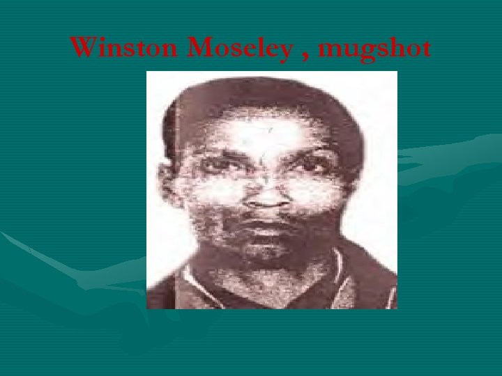 Winston Moseley , mugshot 