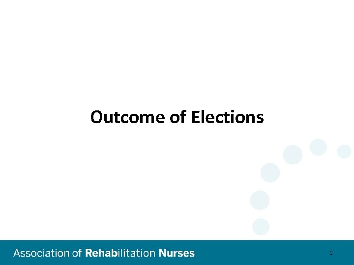 Outcome of Elections 2 