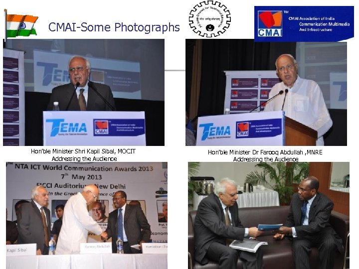 CMAI-Some Photographs Hon’ble Minister Shri Kapil Sibal, MOCIT Addressing the Audience Hon’ble Minister Dr
