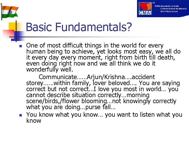 Basic Fundamentals? One of most difficult things in the world for every human being