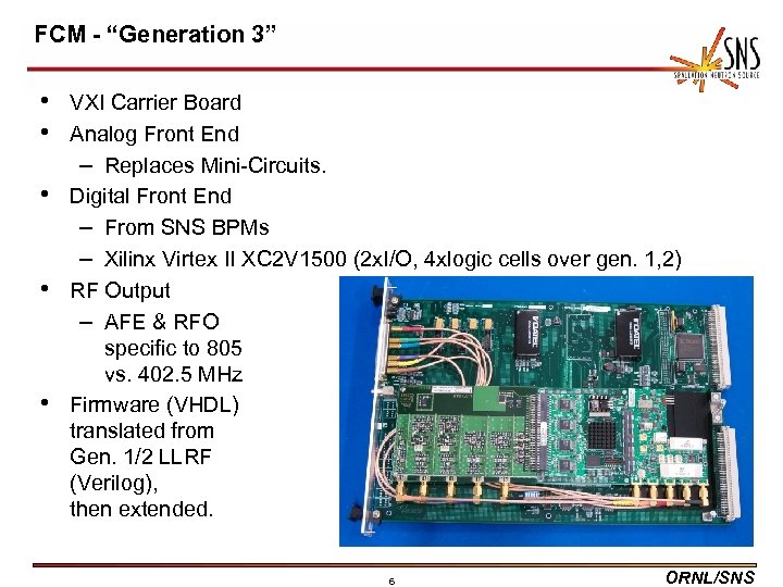 FCM - “Generation 3” • VXI Carrier Board • Analog Front End – Replaces