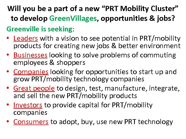 Will you be a part of a new “PRT Mobility Cluster” to develop Green.