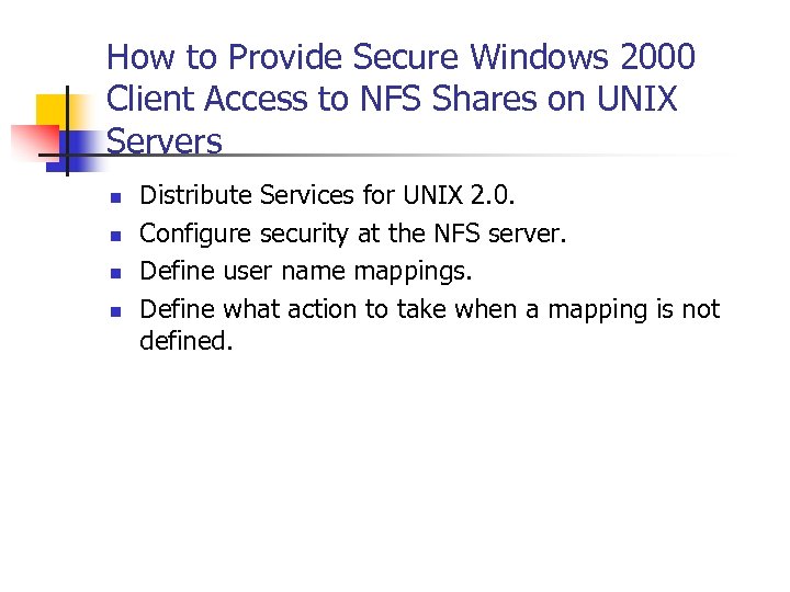 How to Provide Secure Windows 2000 Client Access to NFS Shares on UNIX Servers