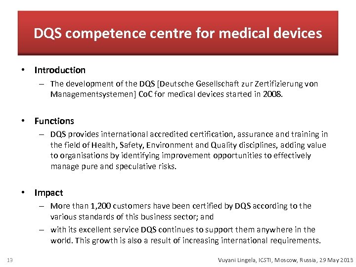 DQS competence centre for medical devices • Introduction – The development of the DQS