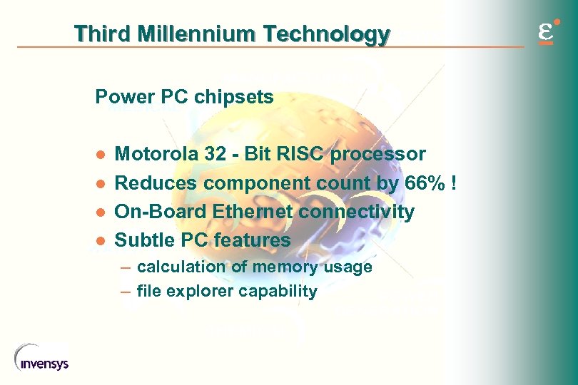 Third Millennium Technology Power PC chipsets l l Motorola 32 - Bit RISC processor