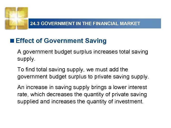 24. 3 GOVERNMENT IN THE FINANCIAL MARKET <Effect of Government Saving A government budget