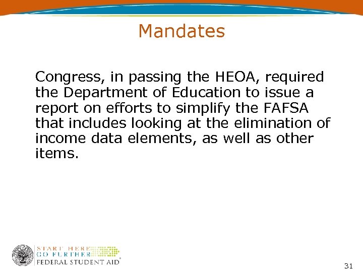 Mandates Congress, in passing the HEOA, required the Department of Education to issue a