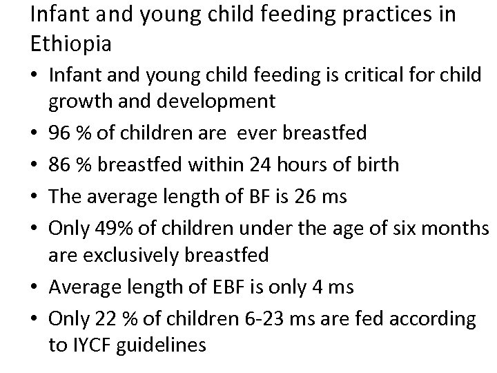 Infant and young child feeding practices in Ethiopia • Infant and young child feeding