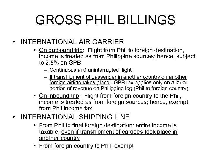 GROSS PHIL BILLINGS • INTERNATIONAL AIR CARRIER • On outbound trip: Flight from Phil