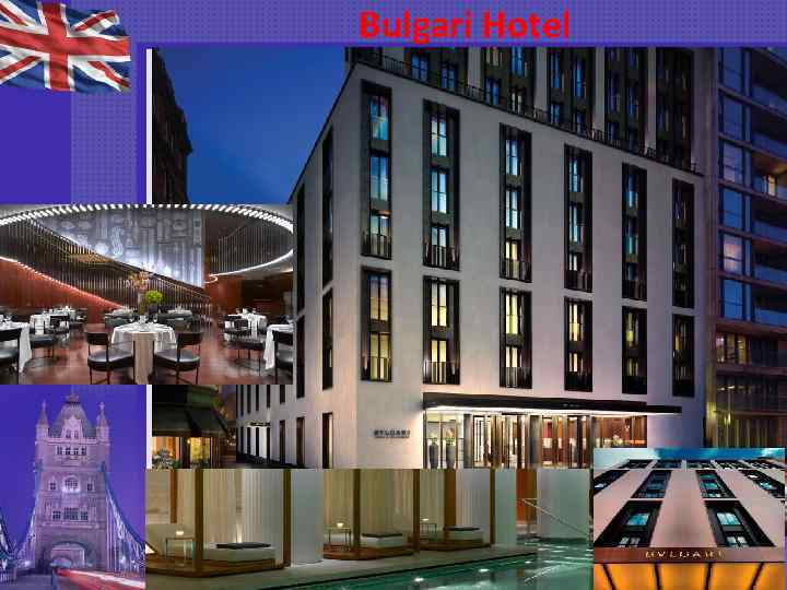 Bulgari Hotel 