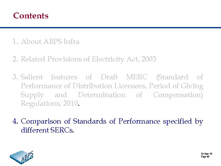 Contents 1. About ABPS Infra 2. Related Provisions of Electricity Act, 2003 3. Salient