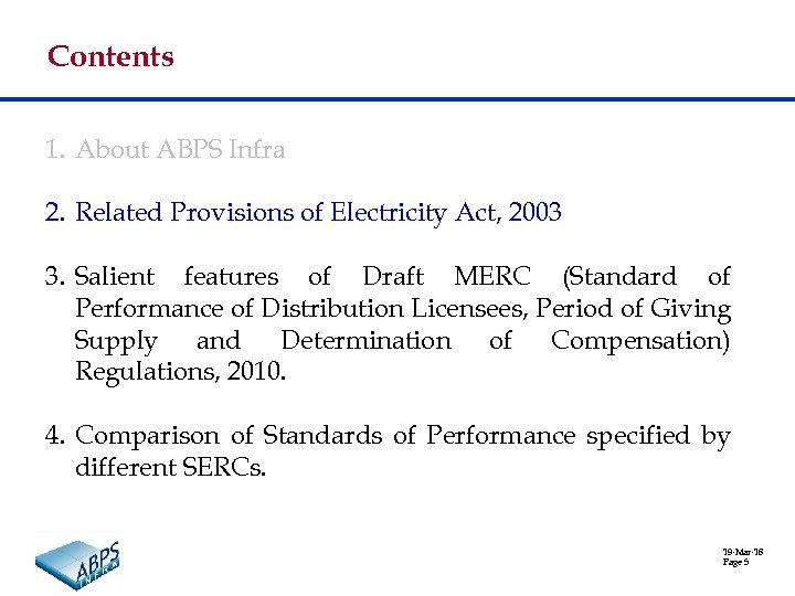 Contents 1. About ABPS Infra 2. Related Provisions of Electricity Act, 2003 3. Salient
