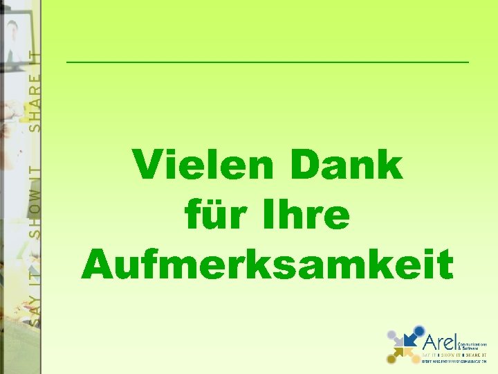 Vielen Dank für Ihre Aufmerksamkeit 