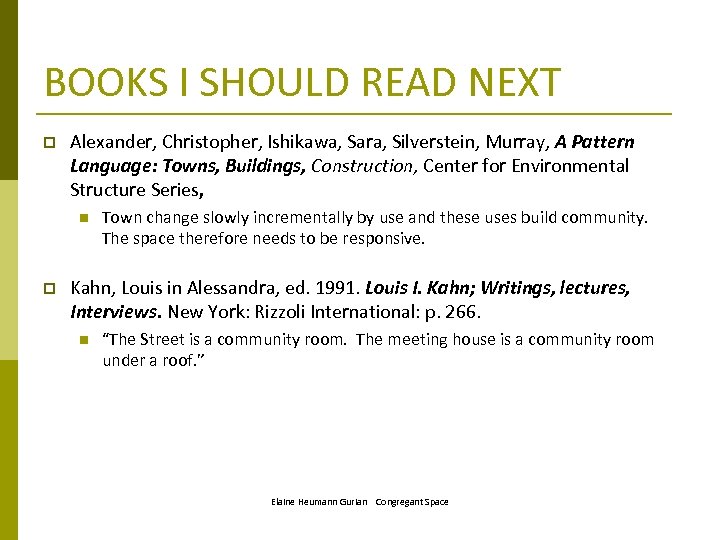 BOOKS I SHOULD READ NEXT p Alexander, Christopher, Ishikawa, Sara, Silverstein, Murray, A Pattern