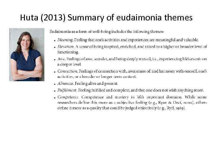 Huta (2013) Summary of eudaimonia themes 