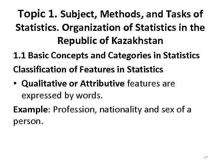 Topic 1. Subject, Methods, and Tasks of Statistics. Organization of Statistics in the Republic