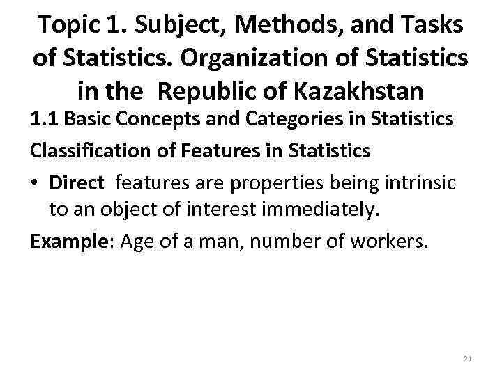 Topic 1. Subject, Methods, and Tasks of Statistics. Organization of Statistics in the Republic