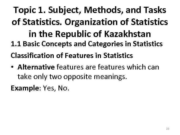 Topic 1. Subject, Methods, and Tasks of Statistics. Organization of Statistics in the Republic