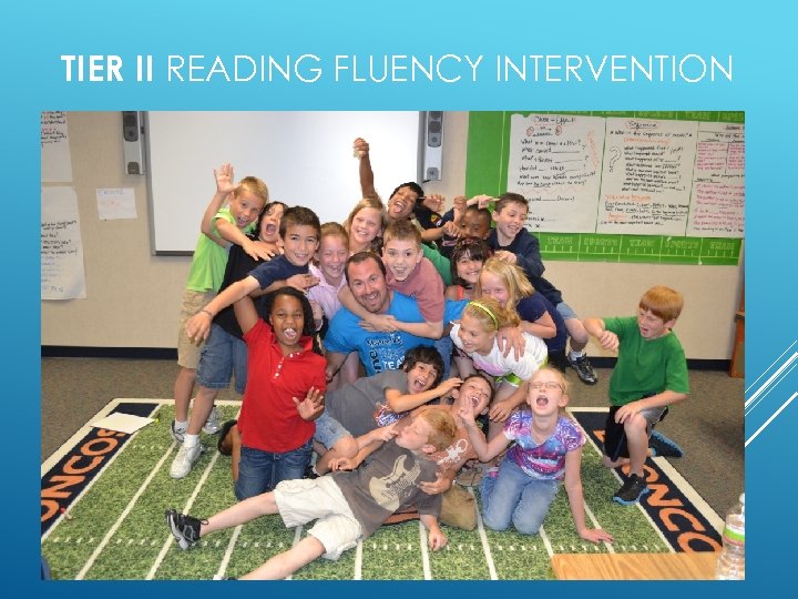 TIER II READING FLUENCY INTERVENTION 