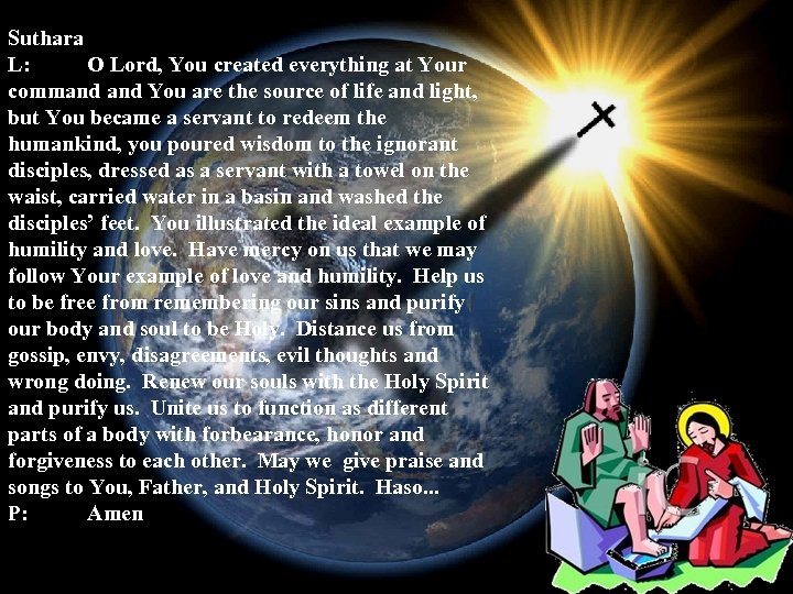 Suthara L: O Lord, You created everything at Your command You are the source