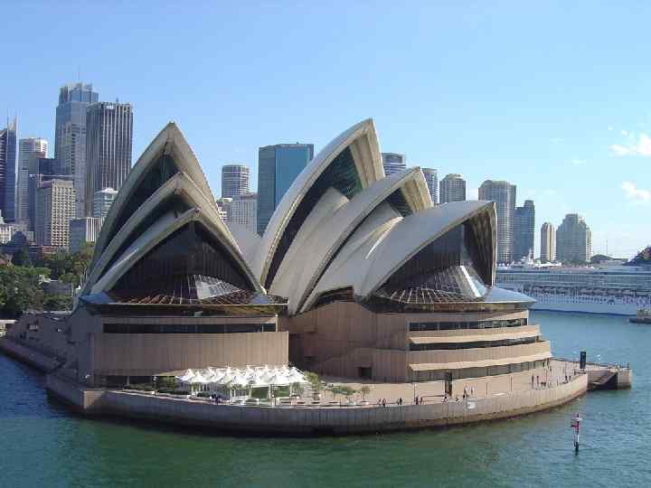 Достопримечательности Австралии Опера Хаус • Оперный театр признан одним из выдающихся сооружений современной архитектуры