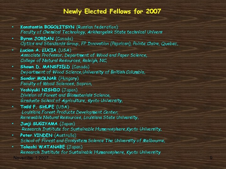 Newly Elected Fellows for 2007 • Konstantin BOGOLITSYN (Russian federation) Faculty of Chemical Technology,