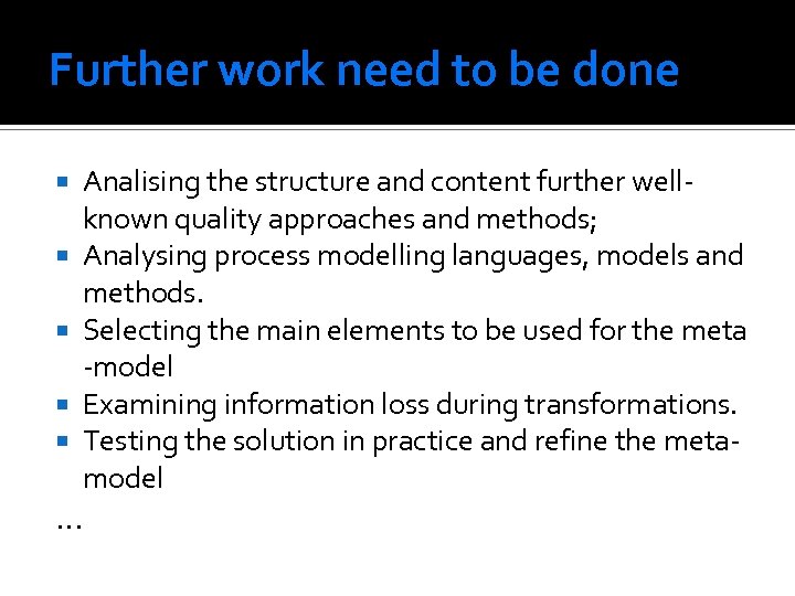 Further work need to be done Analising the structure and content further wellknown quality