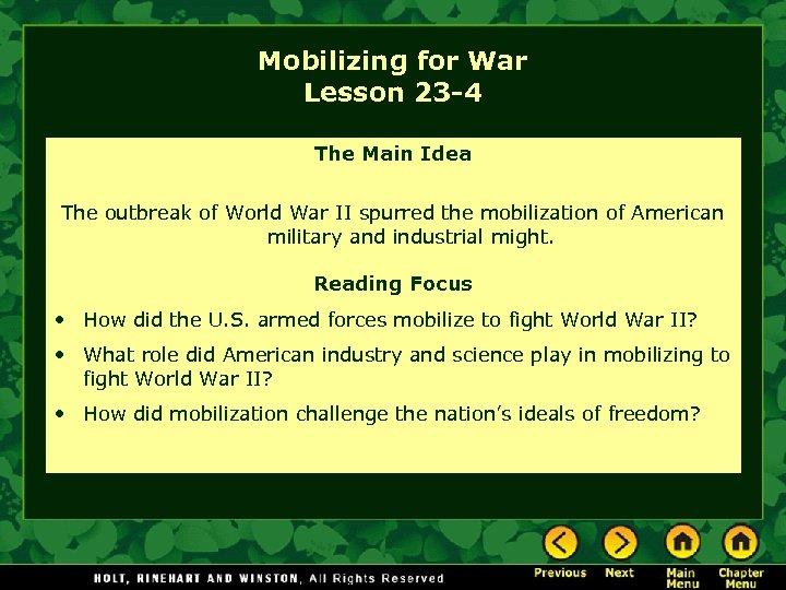Mobilizing for War Lesson 23 -4 The Main Idea The outbreak of World War