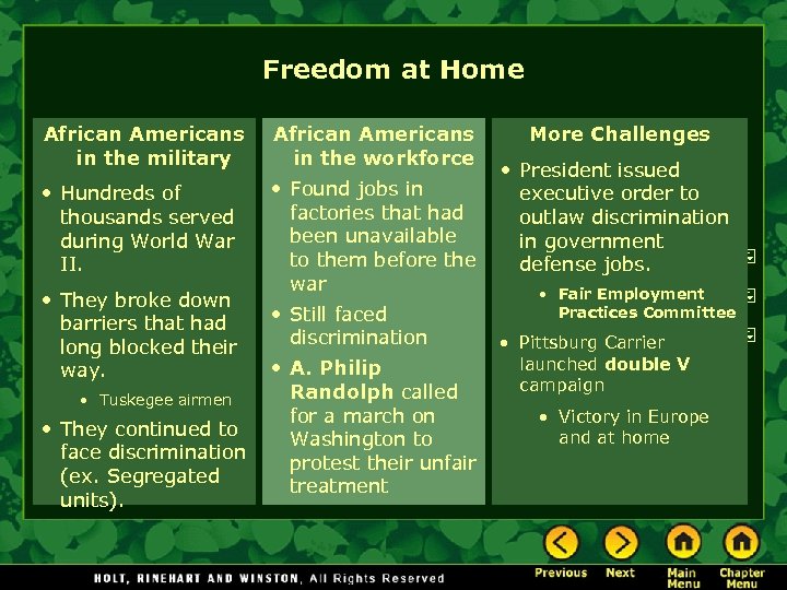 Freedom at Home African Americans in the military African Americans in the workforce •