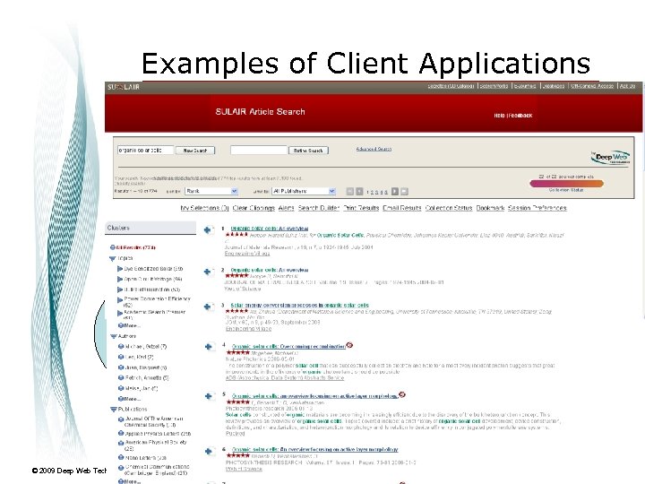 Examples of Client Applications Our administrators can create tailored search pages for different courses
