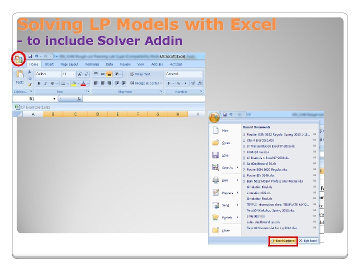 Solving LP Models with Excel - to include Solver Addin 