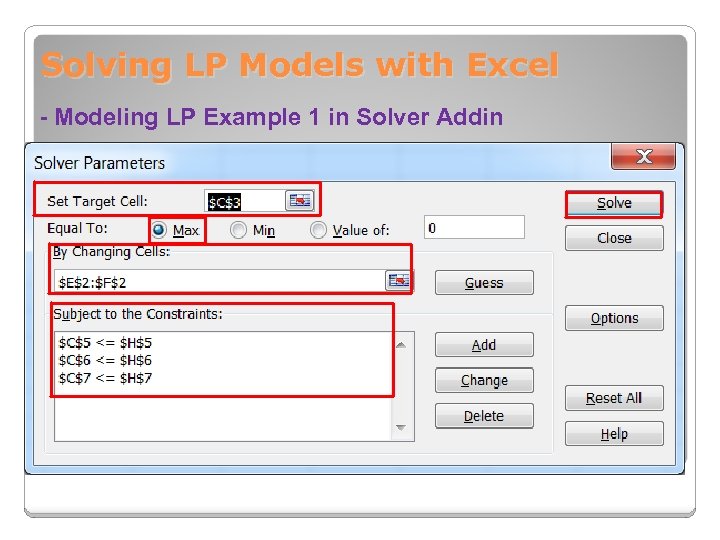 Solving LP Models with Excel - Modeling LP Example 1 in Solver Addin 