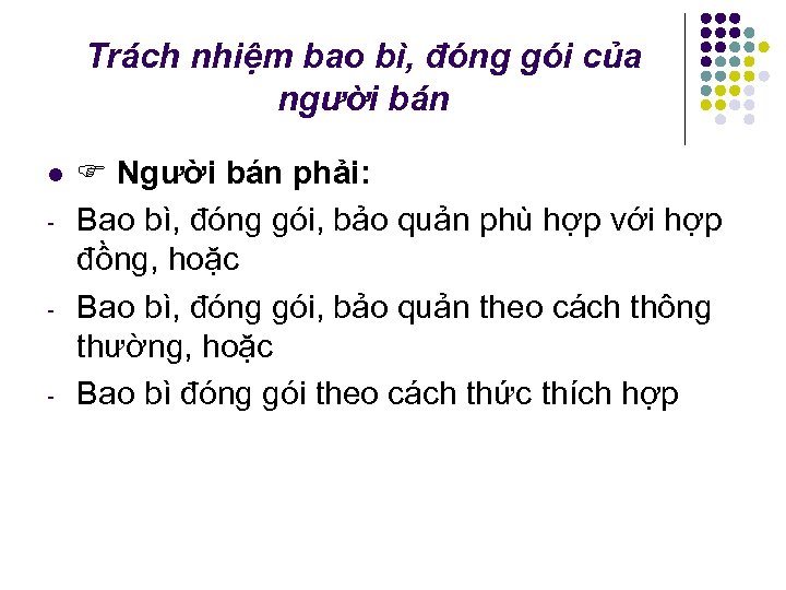 Trách nhiệm bao bì, đóng gói của người bán l Người bán phải: Bao