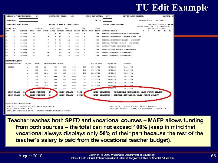 TU Edit Example Teacher teaches both SPED and vocational courses – MAEP allows funding