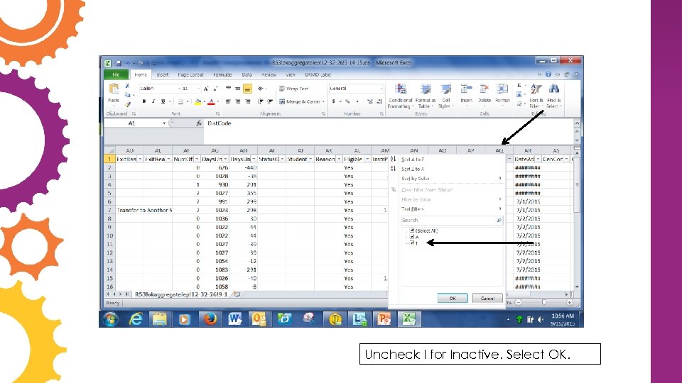 Uncheck I for Inactive. Select OK. 