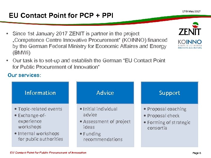 17 th May 2017 EU Contact Point for PCP + PPI • Since 1