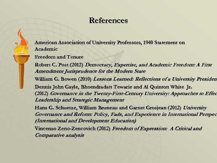 References American Association of University Professors, 1940 Statement on Academic Freedom and Tenure Robert