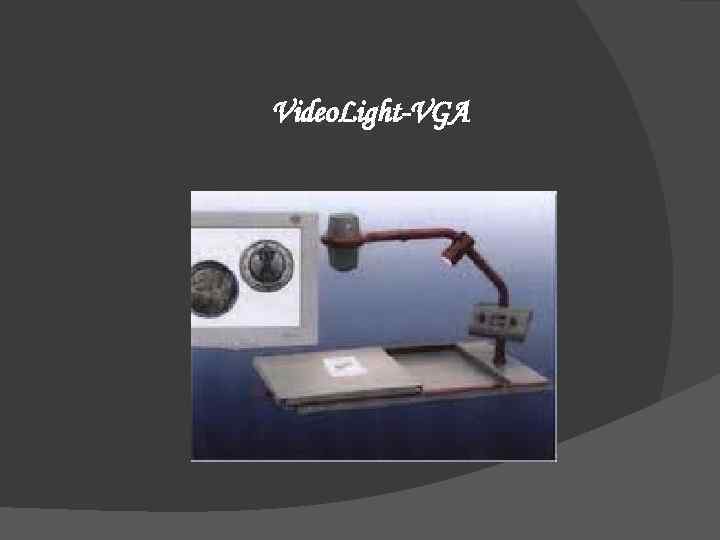 Video. Light-VGA 