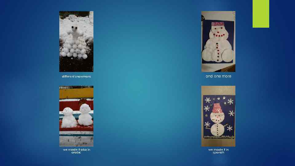 different snowmans and one more we made it also in arabic we made it